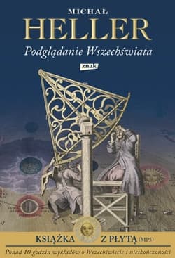 Podglądanie Wszechświata - Michał Heller