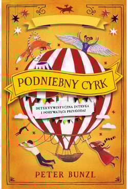 Podniebny Cyrk. Tom 3 - Bunzl Peter