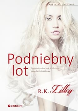 Podniebny lot - Lilley R. K.