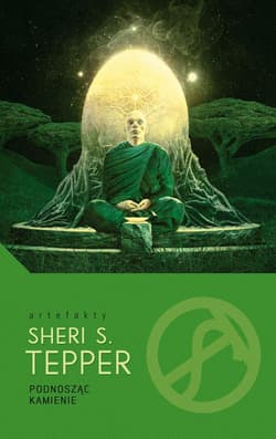 Podnosząc kamienie - Sheri Tepper