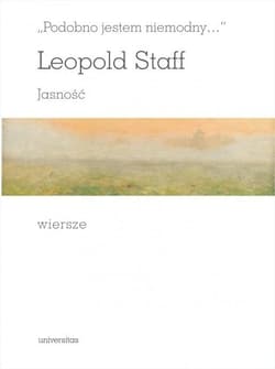 Podobno jestem niemodny Jasność - Leopold Staff
