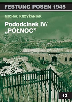 Pododcinek IV „Północ” - Krzyżaniak Michał