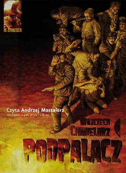 Podpalacz - audiobook - Wojciech Chmielarz
