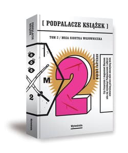 Podpalacze książek Tom 2 Moja siostra wojowniczka - Marine Carteron