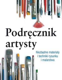 Podręcznik artysty. Niezbędne materiały i techniki rysunku i malarstwa - Simon Jennings