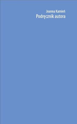 Podręcznik autora - Joanna Kamień