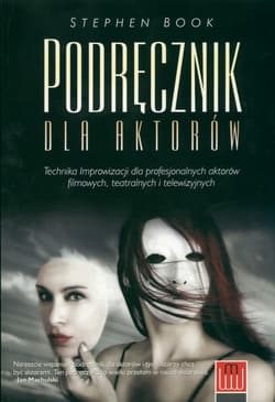 Podręcznik dla aktorów - Stephen Book