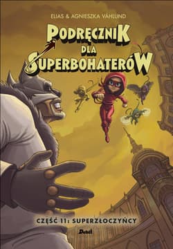 Podręcznik dla superbohaterów. Część 11: Superzłoczyńcy