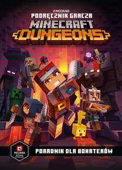 Podręcznik gracza Minecraft Dungeons. Poradnik dla bohaterów - Milton Stephanie