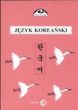 Podręcznik języka koreańskiego 2 - Halina Ogarek-Czoj,  Huszcza Romuald, Choi Gunn You