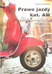 Podręcznik. Prawo jazdy kat. AM - Marzena Domańska