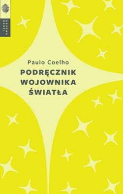 Podręcznik wojownika światła - Paulo  Coelho