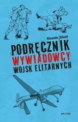 Podręcznik wywiadowcy wojsk elitarnych - Alexander Stilwell