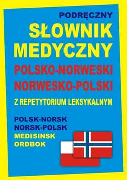 Podręczny słownik medyczny polsko-norweski nor-pol - Tiepner Monika