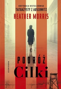 Podróż Cilki - Heather  Morris