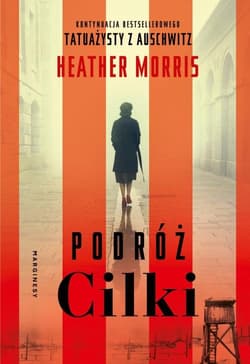 Podróż Cilki - Heather  Morris