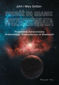 Podróż do granic Wszechświata - ebook - John Gribbin, Mary Gribbin