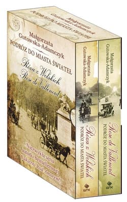Podróż do miasta świateł I-II. Róża z Wolskich, Rose de Vallenord - Małgorzata  Gutowska-Adamczyk