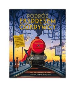 Podróż Ekspresem Odkrywcy - Adams Tom