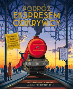 Podróż Ekspresem Odkrywcy - Adams Tom