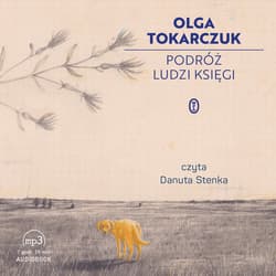 Podróż ludzi Księgi - audiobook - Olga Tokarczuk