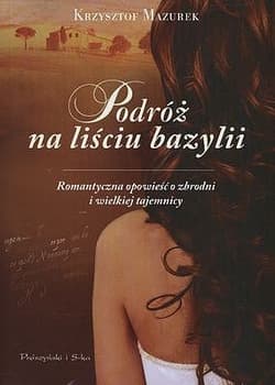 Podróż na liściu bazylii - ebook - Krzysztof Mazurek
