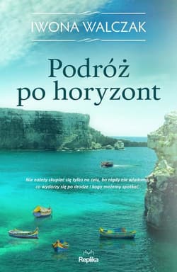 Podróż po horyzont - Iwona Walczak