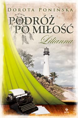 Podróż po miłość. Lilianna - ebook