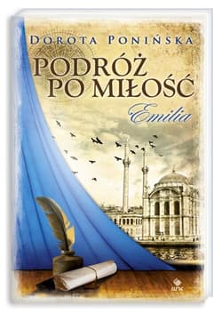 Podróż po miłość. Tom 1. Emilia