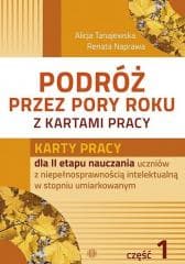 Podróż przez pory roku z kartami pracy. Część 1 - Tanajewska Alicja, Naprawa Renata