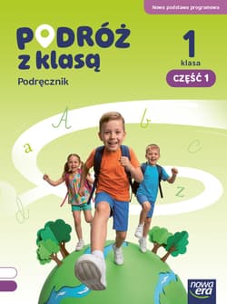 PODRÓŻ Z KLASĄ Podręcznik klasa 1 część 1 EDYCJA 2026 - Beata Gepert, Hryszkiewicz Ewa, Ogrodowczyk Małgorzata