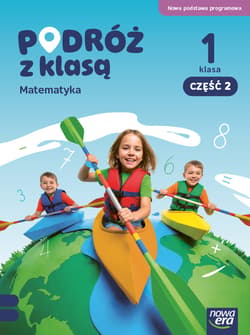 PODRÓŻ Z KLASĄ Podręcznik matematyka klasa 1 część 2 EDYCJA 2026 - Bożena Gepert, Kwil Małgorzata, Sobolewska Joanna
