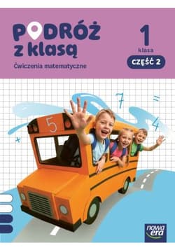PODRÓŻ Z KLASĄ Zeszyt ćwiczeń matematyka klasa 1 część 2 EDYCJA 2026 - Bożena Gepert, Kwil Małgorzata, Sobolewska Joanna