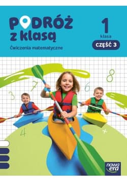 PODRÓŻ Z KLASĄ Zeszyt ćwiczeń matematyka klasa 1 część 3 EDYCJA 2026 - Kwil Małgorzata, Bożena Gepert, Sobolewska Joanna