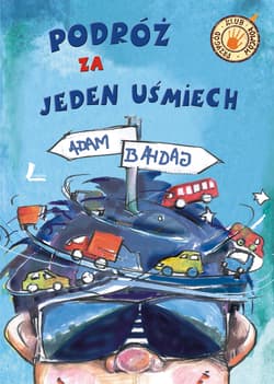 Podróż za jeden uśmiech - Adam Bahdaj