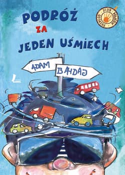 Podróż za jeden uśmiech - ebook - Adam Bahdaj