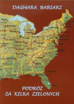 Podróż za kilka zielonych - Dagmara Babiarz