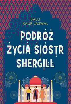 Podróż życia Sióstr Shergill - Jaswal Balli Kaur
