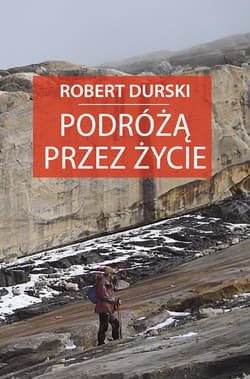 Podróżą przez życie - Robert Durski