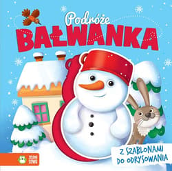 Podróże Bałwanka Książka z szablonami do odrysowania