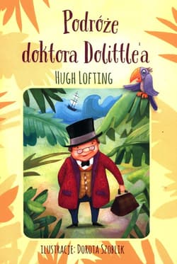 Podróże Doktora Dolittle - Dorota Szoblik