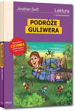 Podróże Guliwera Lektura z opracowaniem - Jonathan Swift