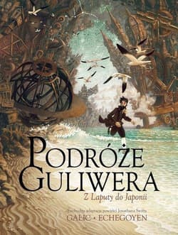 Podróże Guliwera Z Laputy do Japonii - Galic Bertrand