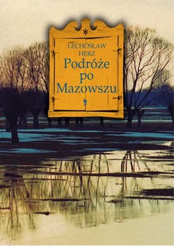 Podróże po Mazowszu - ebook - Herz Lechosław
