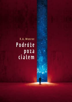 Podróże poza ciałem - ebook - Robert A. Monroe
