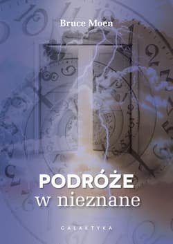 Podróże w nieznane - ebook - Bruce Moen