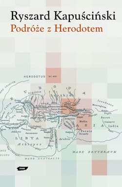 Podróże z Herodotem - Ryszard Kapuściński