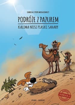 Podróże z pazurem Księga 2 Kalima nosi piaski Sahary.