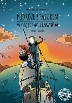 Podróże z pazurem W objęciach pasatów - Miklaszewska Izabella, Miklaszewski Piotr
