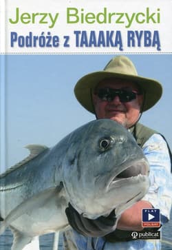 Podróże z Taaaką rybą
